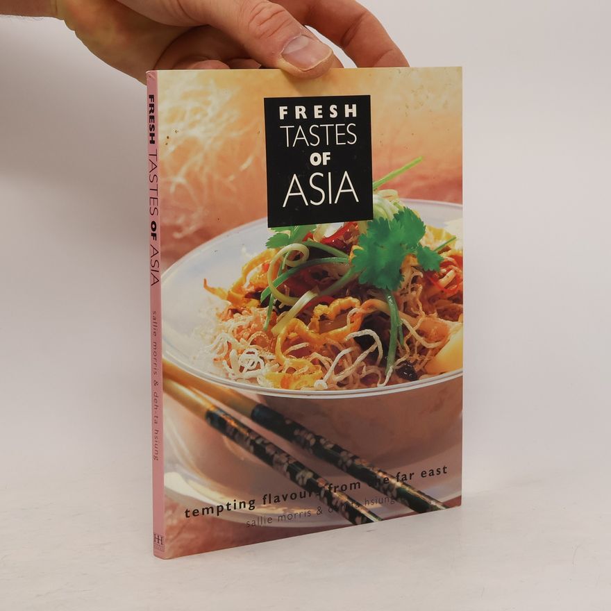 Deh-Ta Hsiung Fresh Tastes of Asia