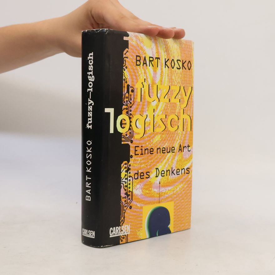 Bart Kosko Fuzzy-logisch