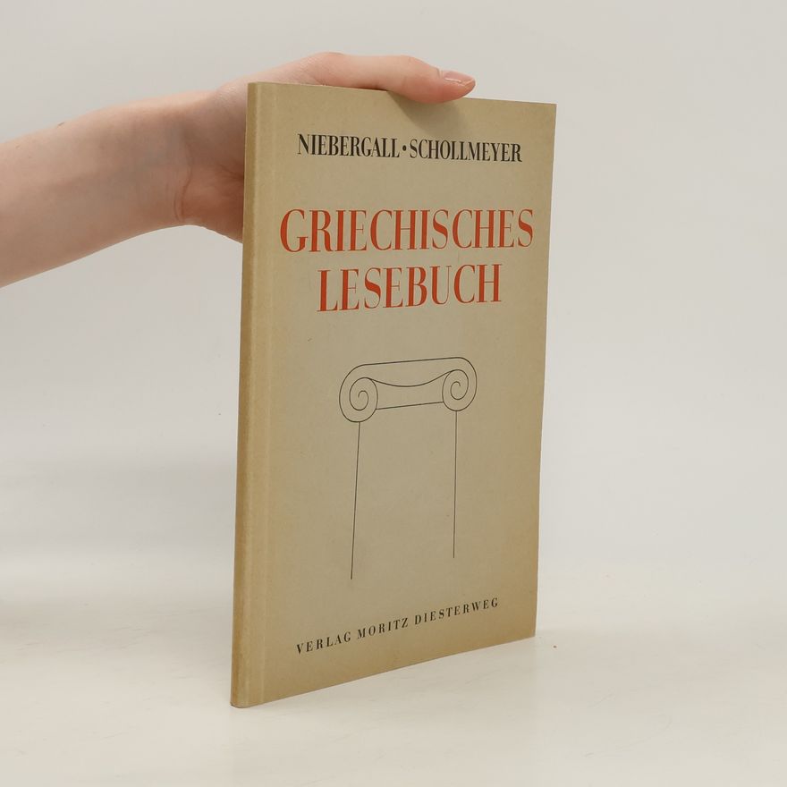 F. W. Schollmeyer Griechisches Lesebuch