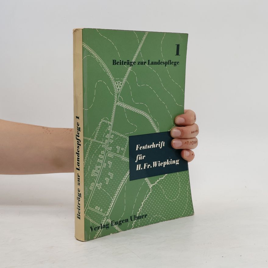 H. Fr. Wiepking Beiträge zur Landespflege 1