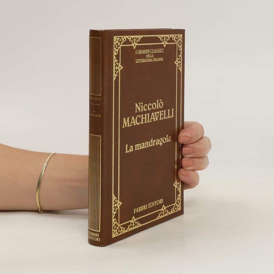 Niccolò Machiavelli La Mandragola