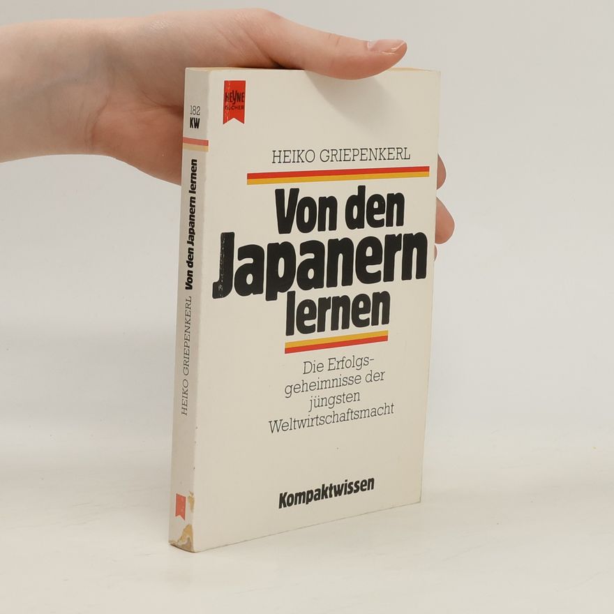 Heiko Griepenkerl Von den Japanern lernen