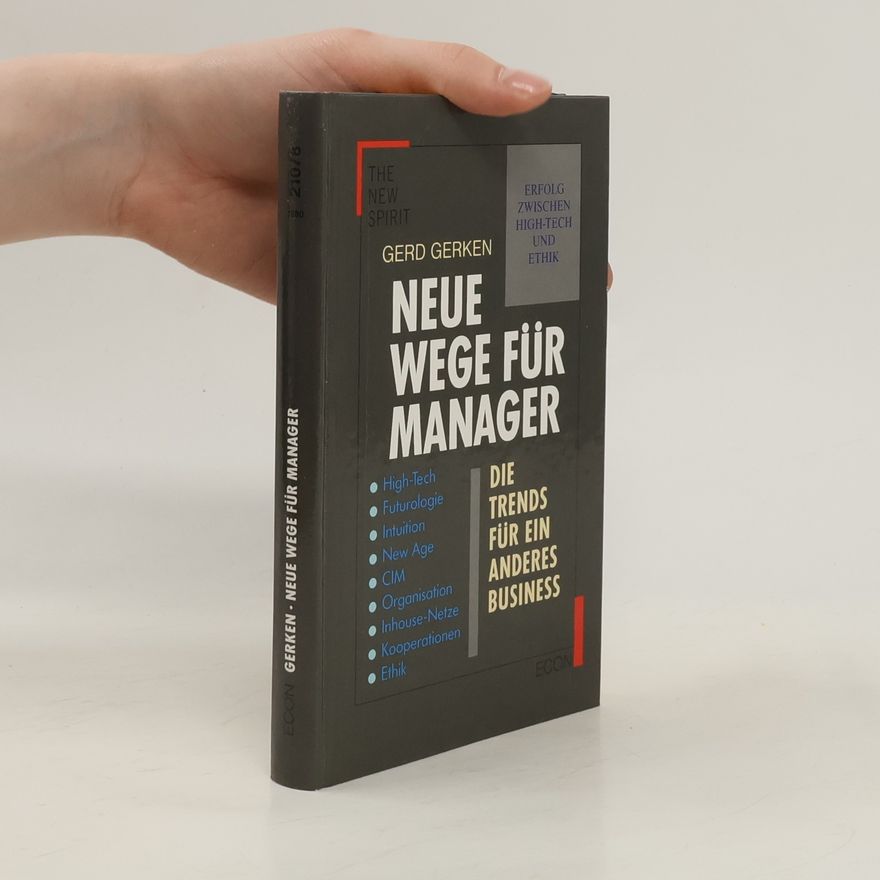 Gerd Gerken Neue Wege für Manager