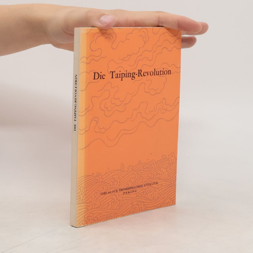 Autorenkollektiv Die Taiping-Revolution