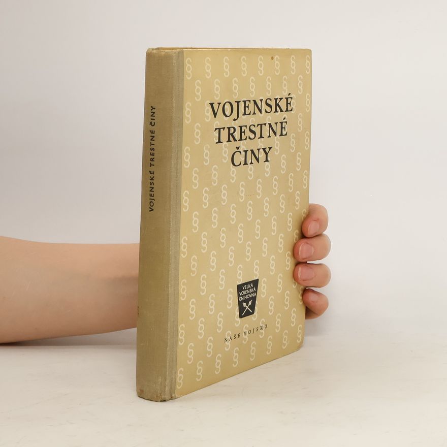 Kolektiv autorů Vojenské trestné činy