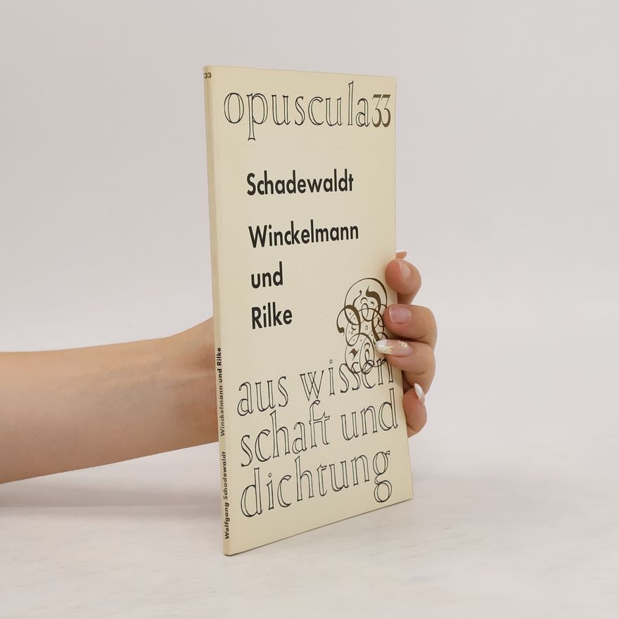 Johan Joachim Wincklemann Opuscula 33 aus wissenschaft und dichtung
