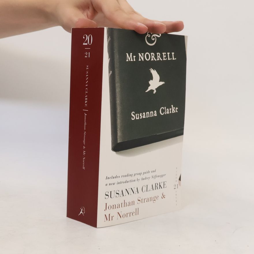 Susanna Clarke Jonathan Strange and Mr Norrell
