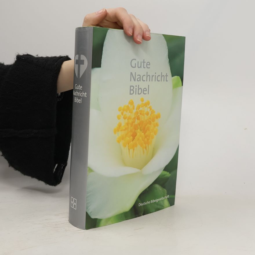 Various authors Gute Nachricht Bibel, Großausgabe, Motiv Weiße Blüte