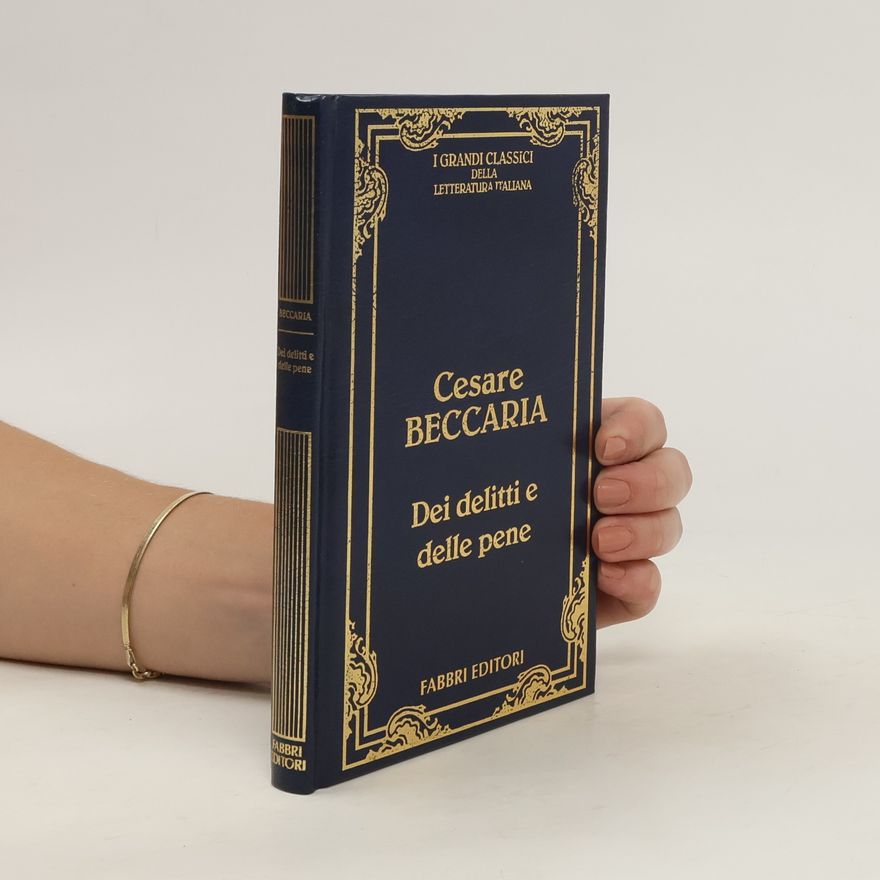 Cesare Beccaria Dei delitti e delle pene