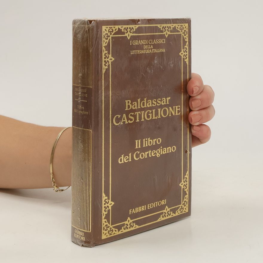 Baldassarre Castiglione Il libro del Cortegiano