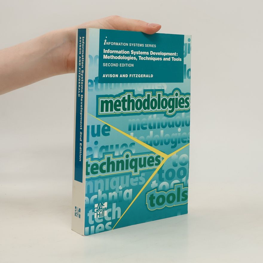 Kolektiv autorů Information systems development : Methodologies, Techniques and Tools
