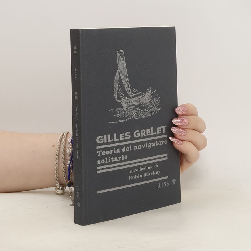 Gilles Grelet Teoria del navigatore solitario