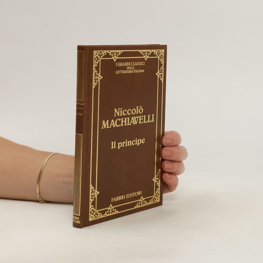 Niccolò Machiavelli Il Principe