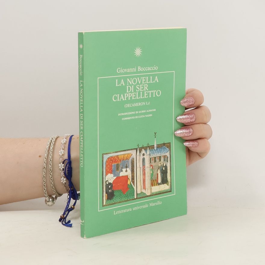 Giovanni Boccaccio La novella di ser Ciappelletto