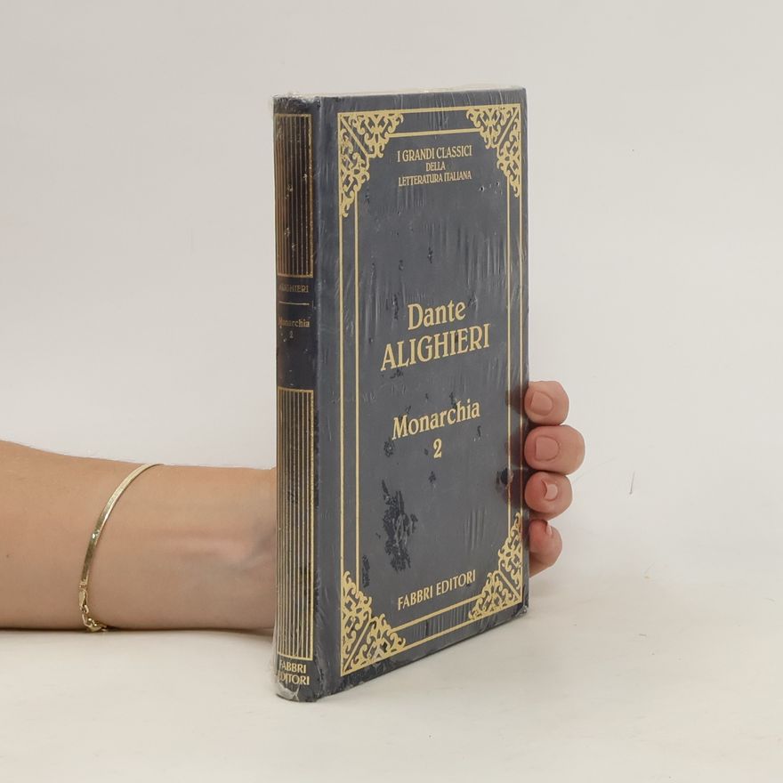 Dante Alighieri Monarchia 2