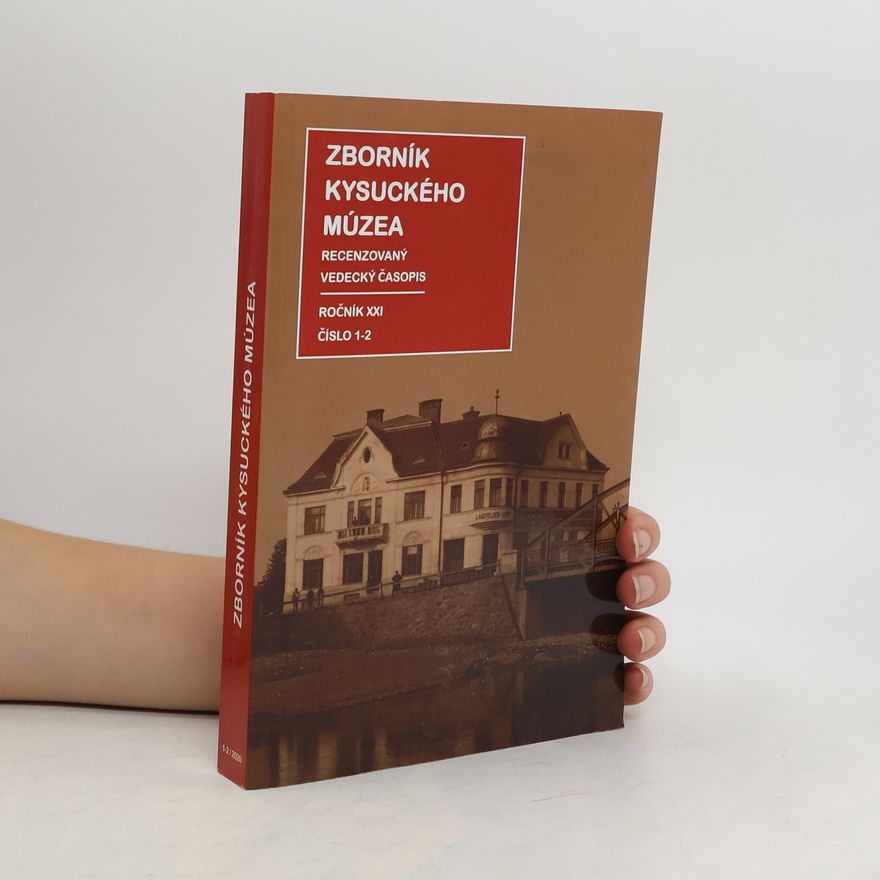 Kolektív autorov Zborník Kysuckého múzea 1-2/2020