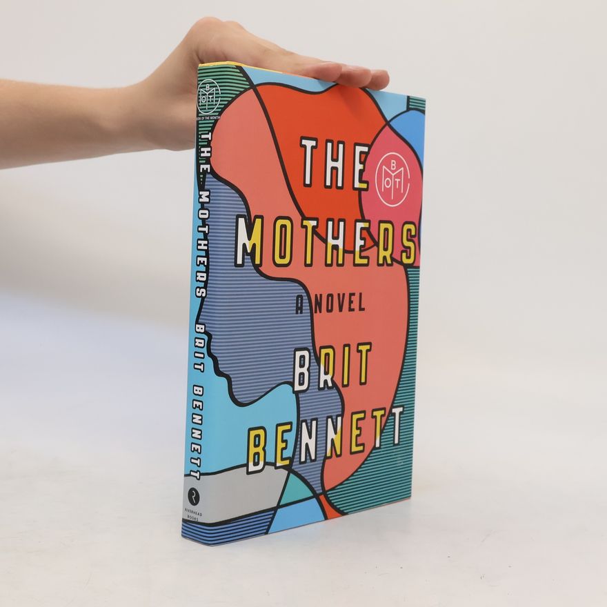 Brit Bennett The Mothers