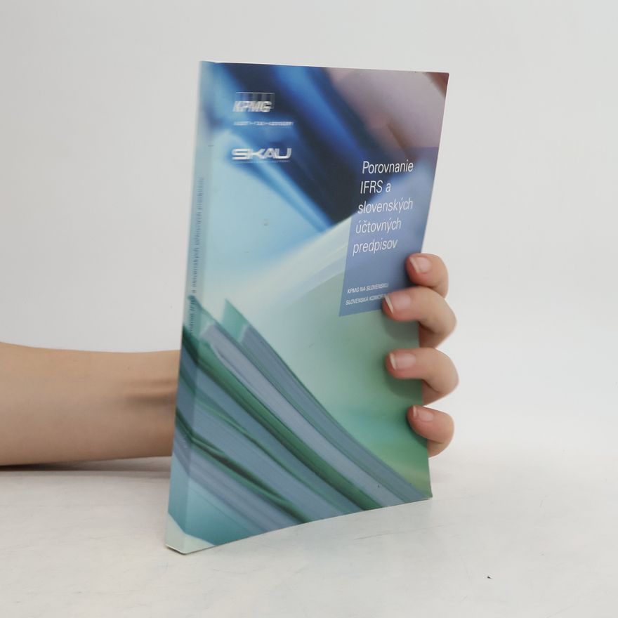 Autorenkollektiv Porovnanie IFRS a slovenských účtovných predpisov