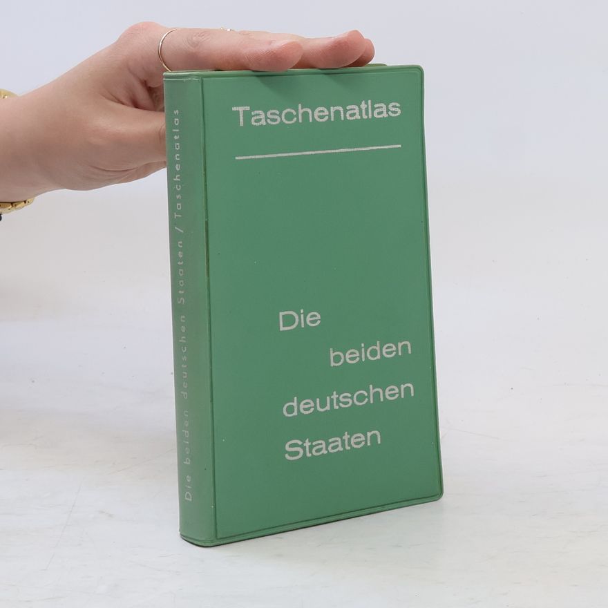 Kolektív autorov Taschenatlas. Die beiden deutschen Staaten