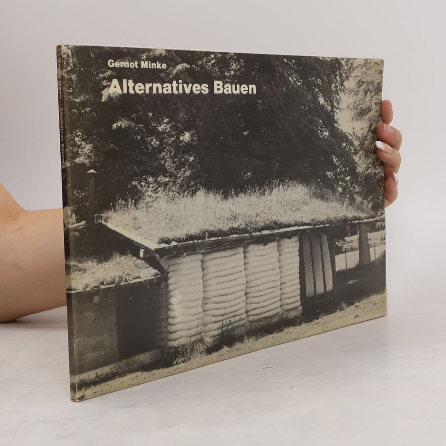 Gernot Minke Alternatives Bauen