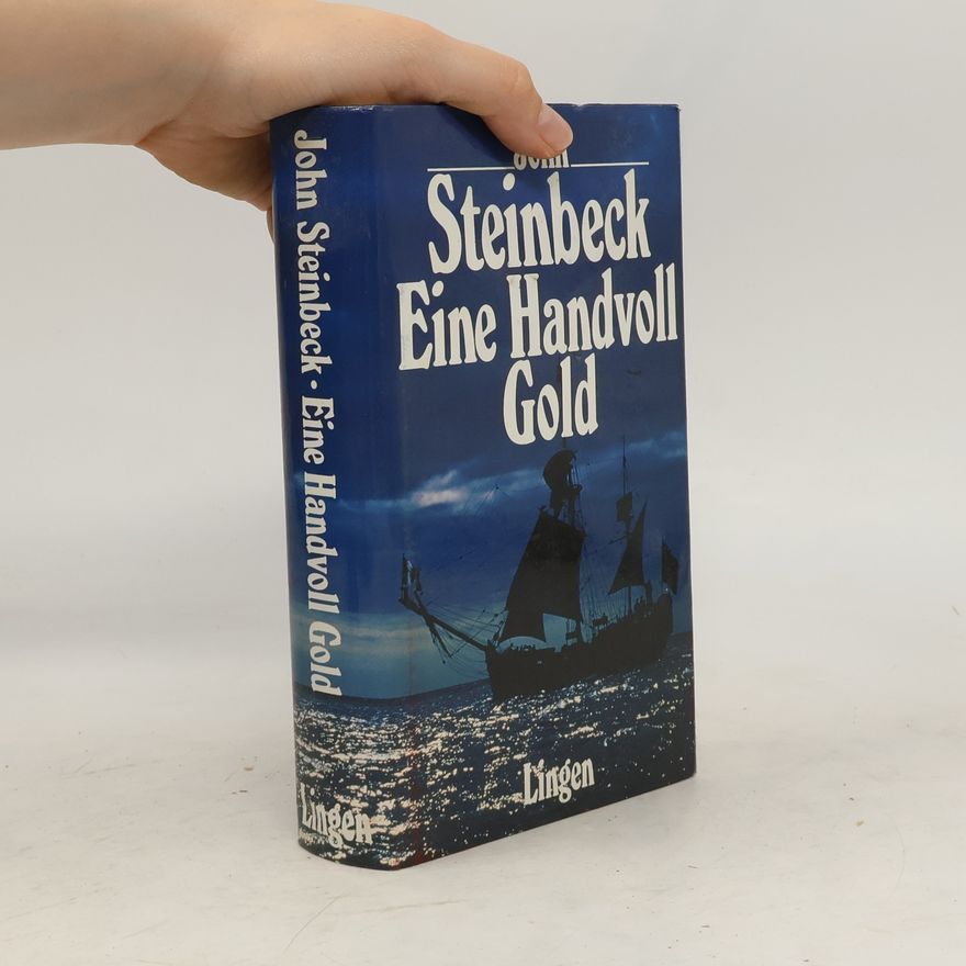 John Steinbeck Eine Handvoll Gold