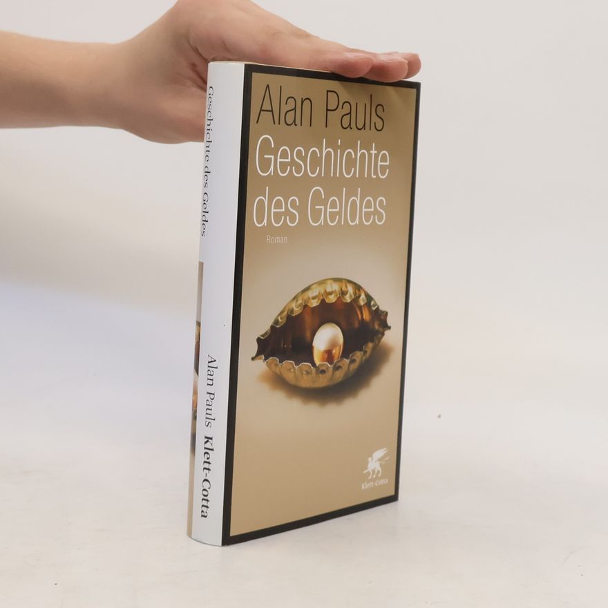 Alan Pauls Geschichte des Geldes