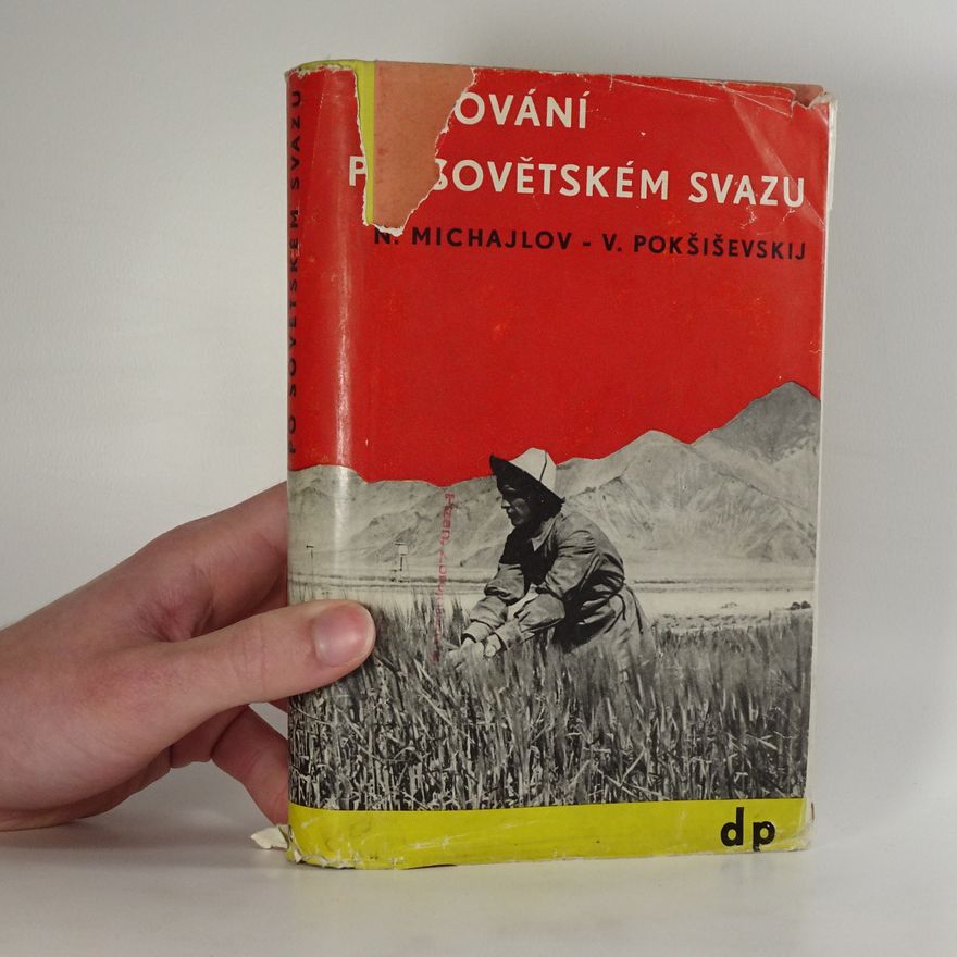 Vadim Vjačeslavovič Pokšiševskij Putování po Sovětském svazu