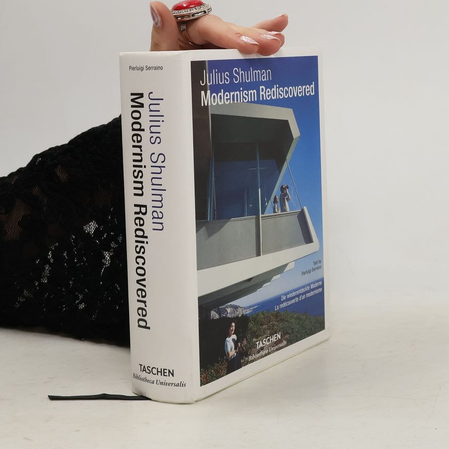 Pierluigi Serraino Modernism rediscovered