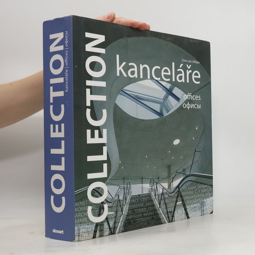 Chris van Uffelen Collection. Kanceláře = Offices = Офисны