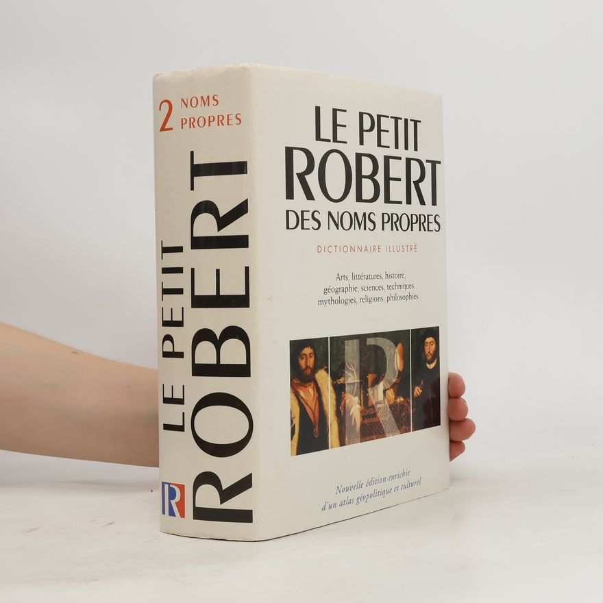 Alain Rey Le Petit Robert. Des noms propres