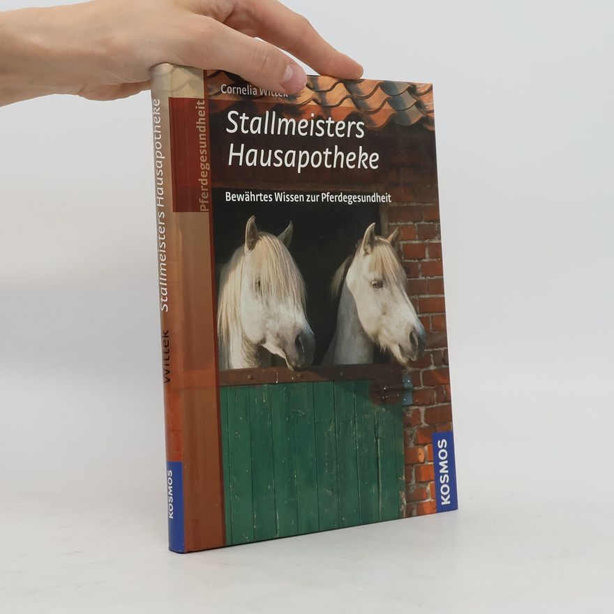 Cornelia Wittek Stallmeisters Hausapotheke