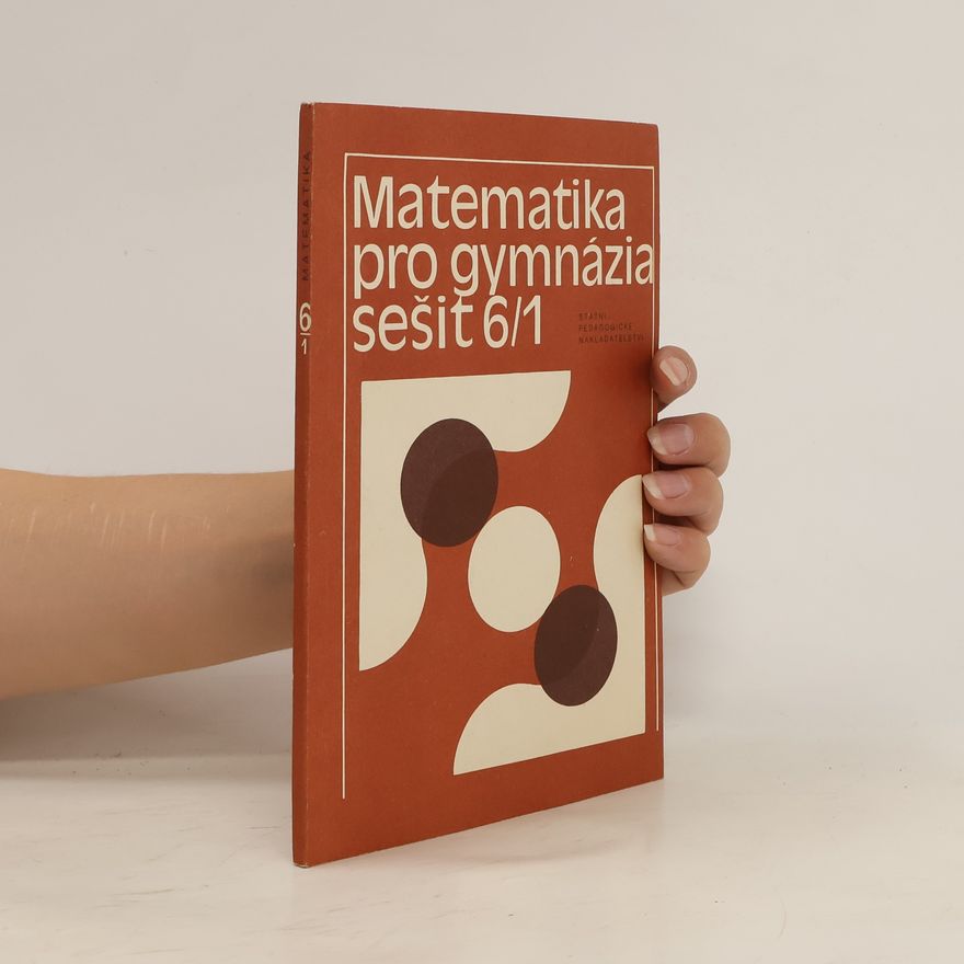 Autorenkollektiv Matematika pro gymnázia. Sešit 6/1