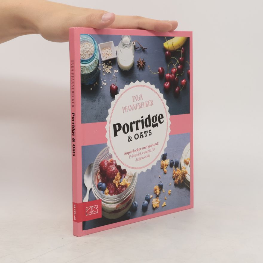 Inga Pfannebecker Porridge & Oats