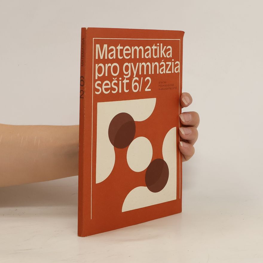 Kolektiv autorů Matematika pro gymnázia. Sešit 6/2