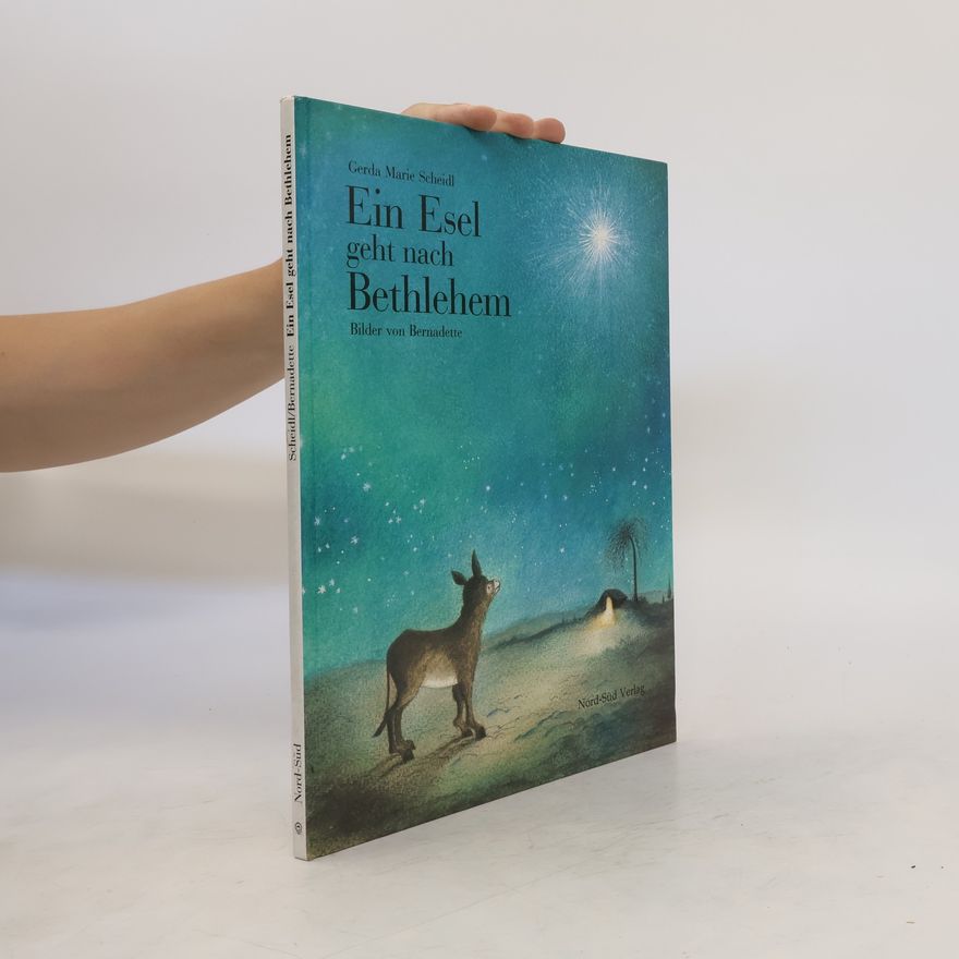 Gerda Marie Scheidl Ein Esel geht nach Bethlehem