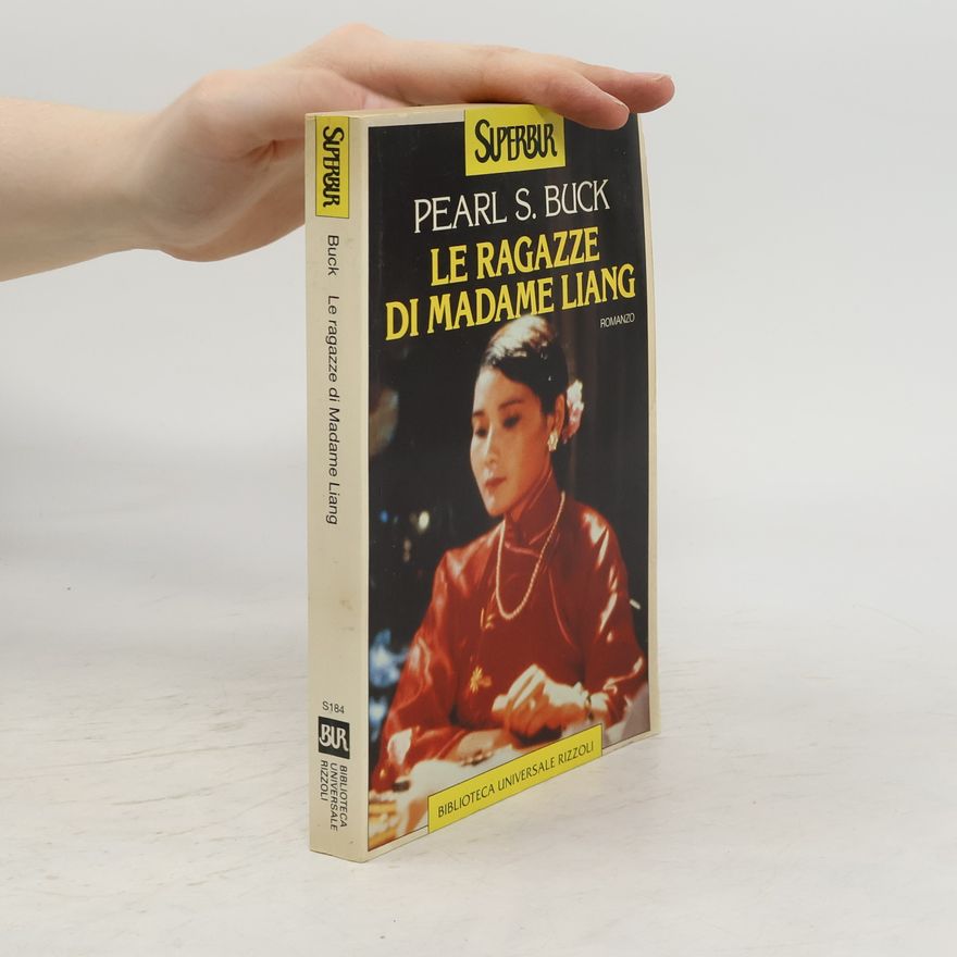 Pearl S. Buck Le ragazze di madame Liang