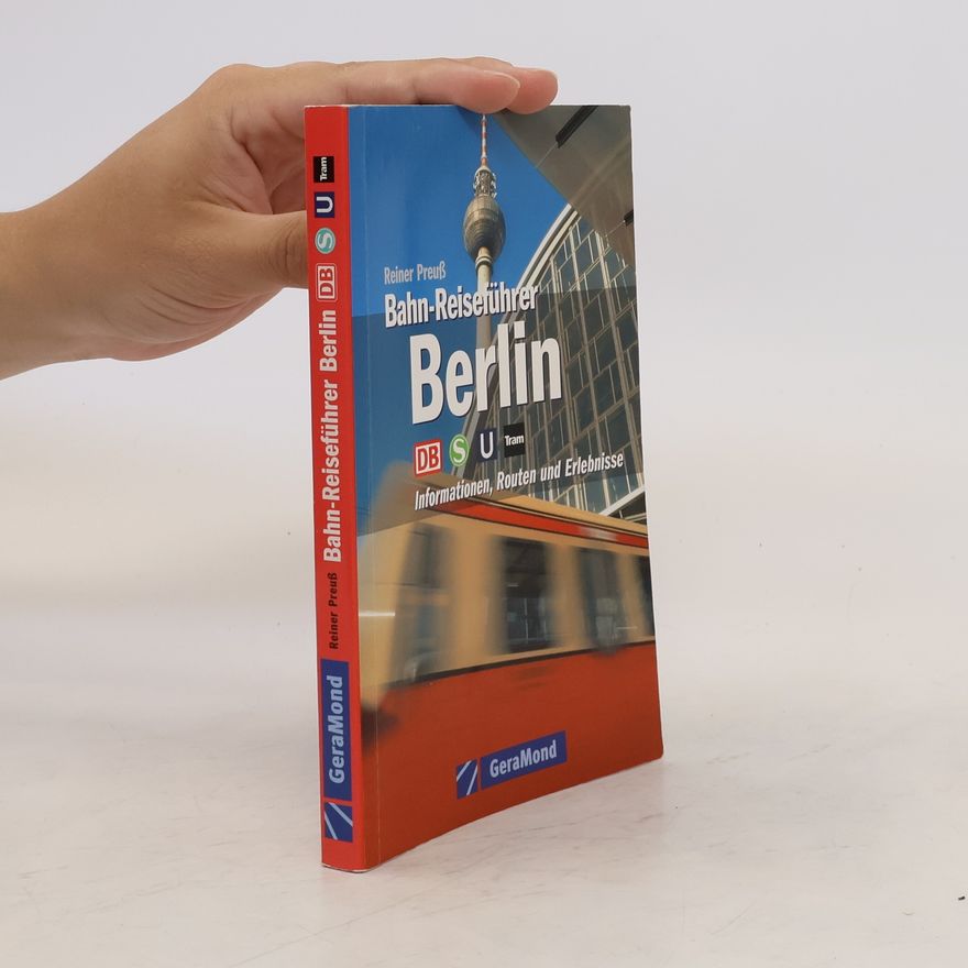 Reiner Preuß Bahn-Reiseführer Berlin