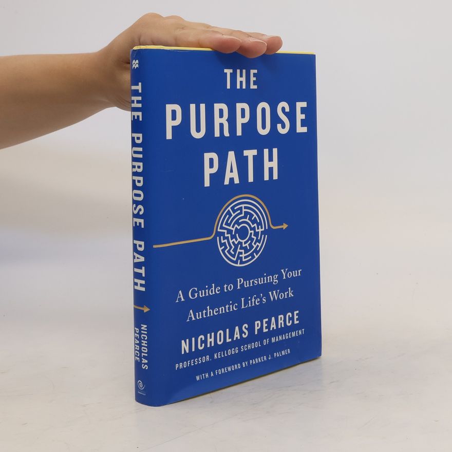 NICHOLAS PEARCE The Purpose Path