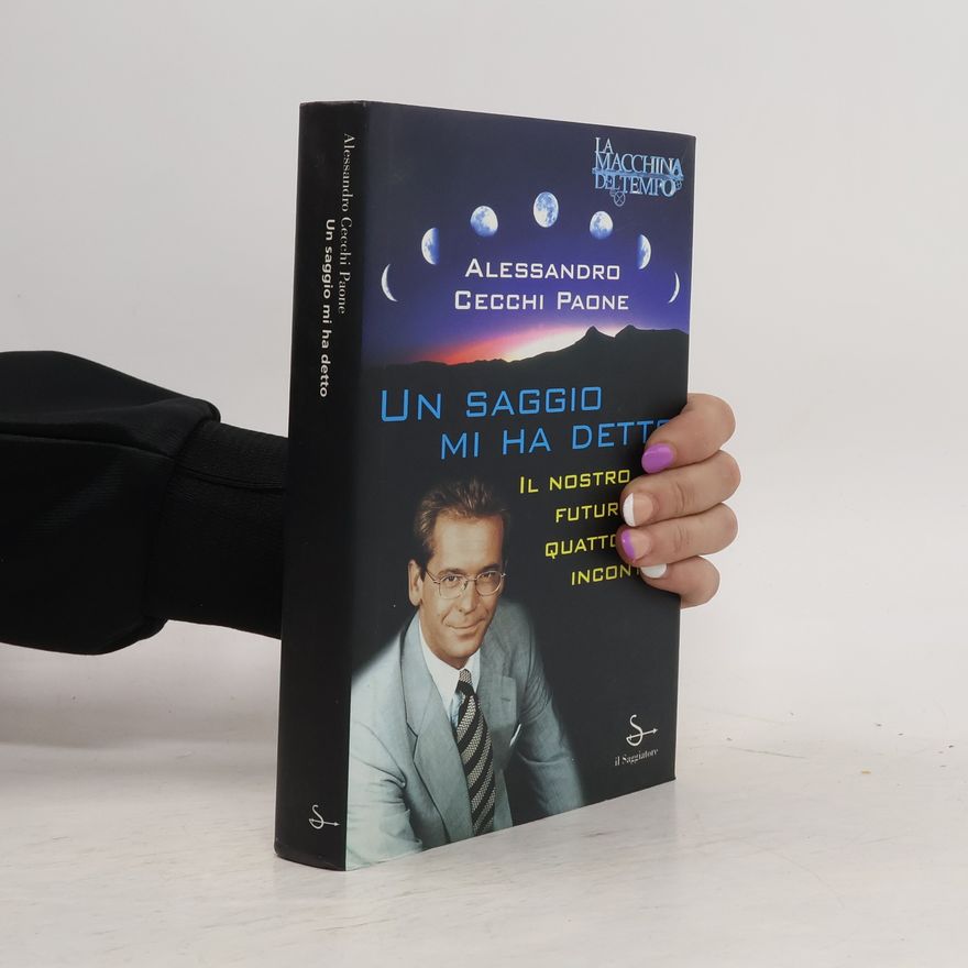 Alessandro Cecchi Paone Un saggio mi ha detto