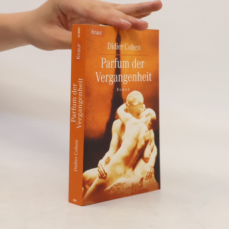 Didier Cohen Parfum der Vergangenheit