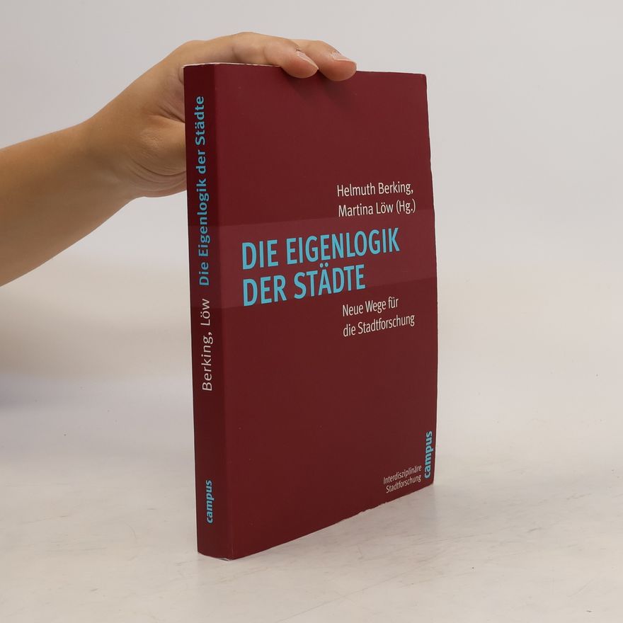 Helmuth Berking Die Eigenlogik der Städte