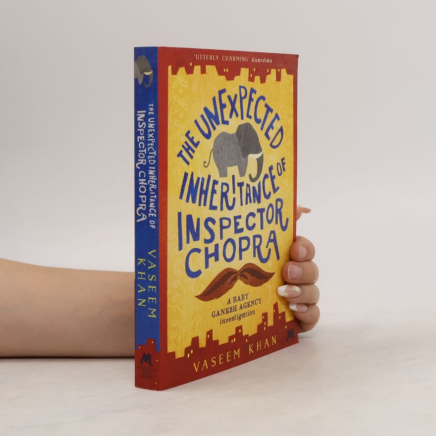 Vaseem Khan The Unexpected Inheritance of Inspector Chopra