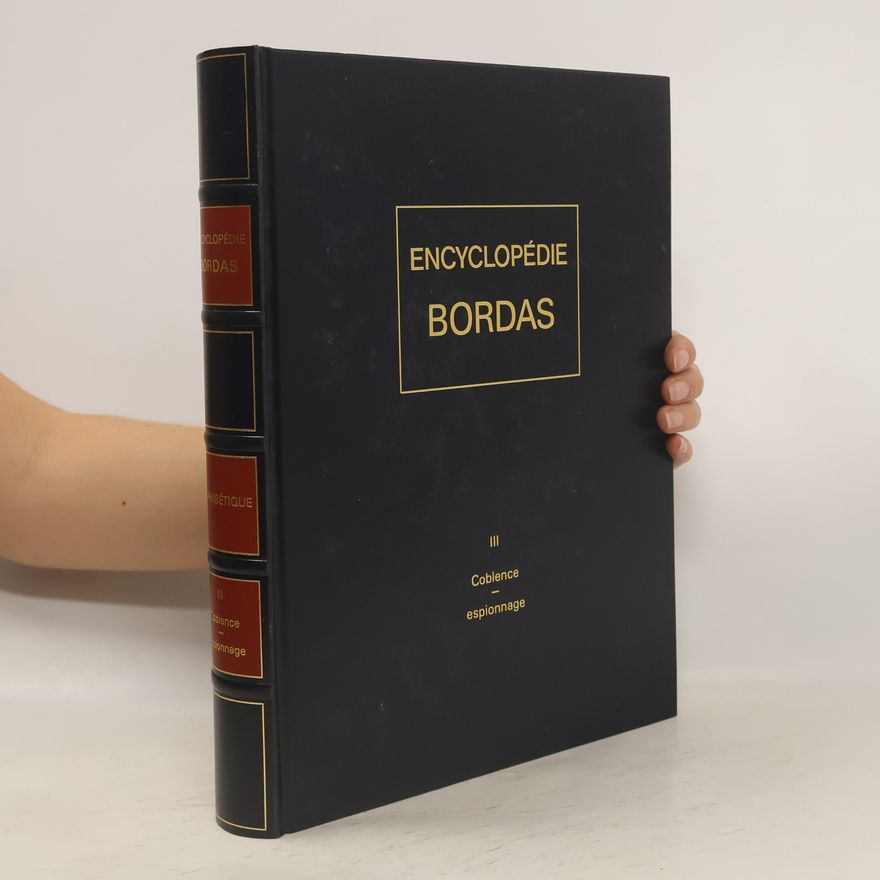 Collectif d'auteurs Encyclopédie bordas III. Coblence-espionnage