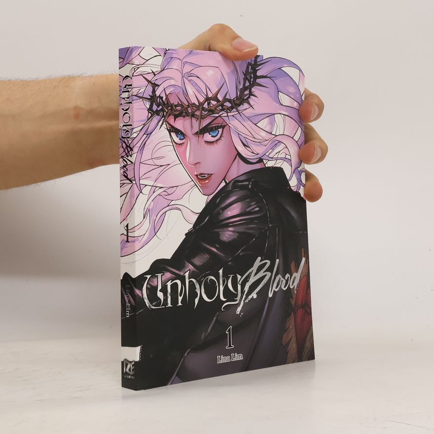 Lina Lim Unholy Blood, Vol. 1