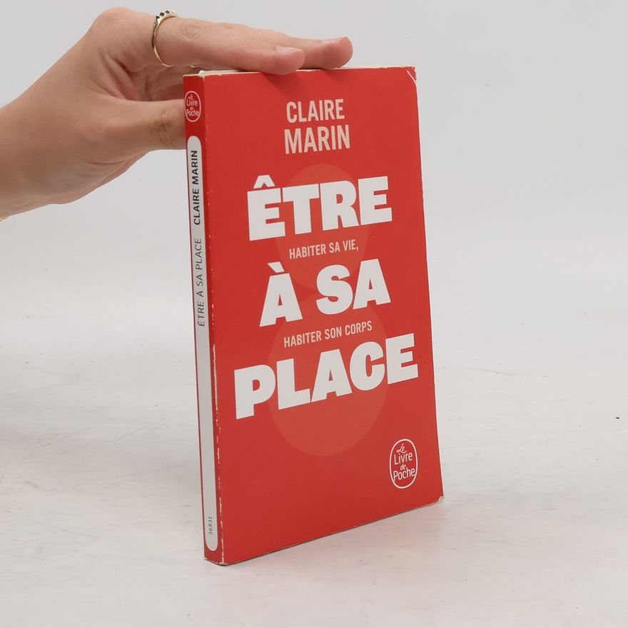 Claire Marin Être à sa place