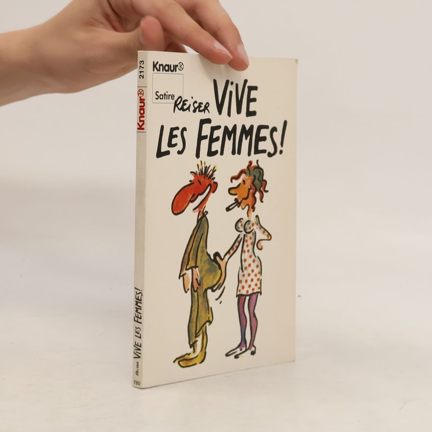Jean-Marc Reiser Vive les femmes!