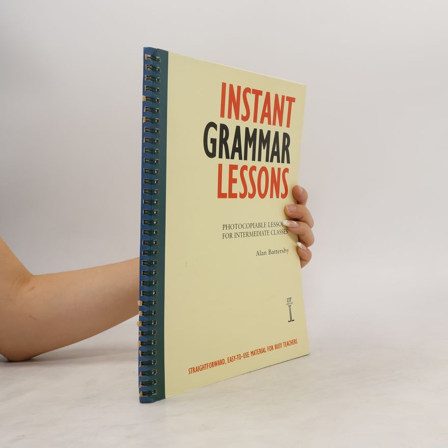 Alan R. Battersby Instant grammar lessons