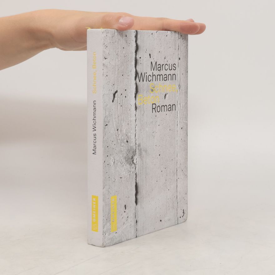 Marcus Wichmann Schnee, Beton