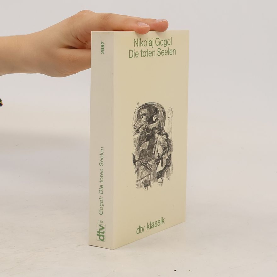 Nikolai Gogol Die toten Seelen