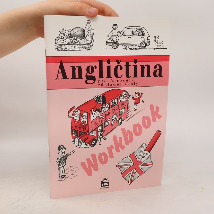 Marie Zahálková Angličtina pro 5. ročník základní školy Workbook